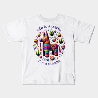 Life Is A Party, I'm A Piñata Kids T-Shirt